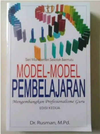 Cover Model-Model Pembelajaran Mengembangkan Profesionalisme Guru Rusman
