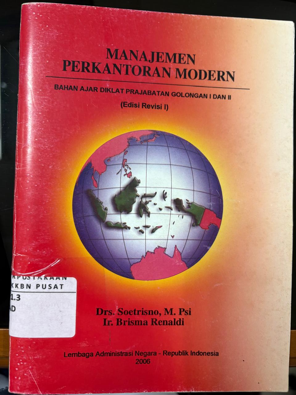 Cover Manajemen Perkantoran Moderen Bahan Ajar Diklat Prajabatan Golongan I dan II Soetrisno, Brisma Renaldi
