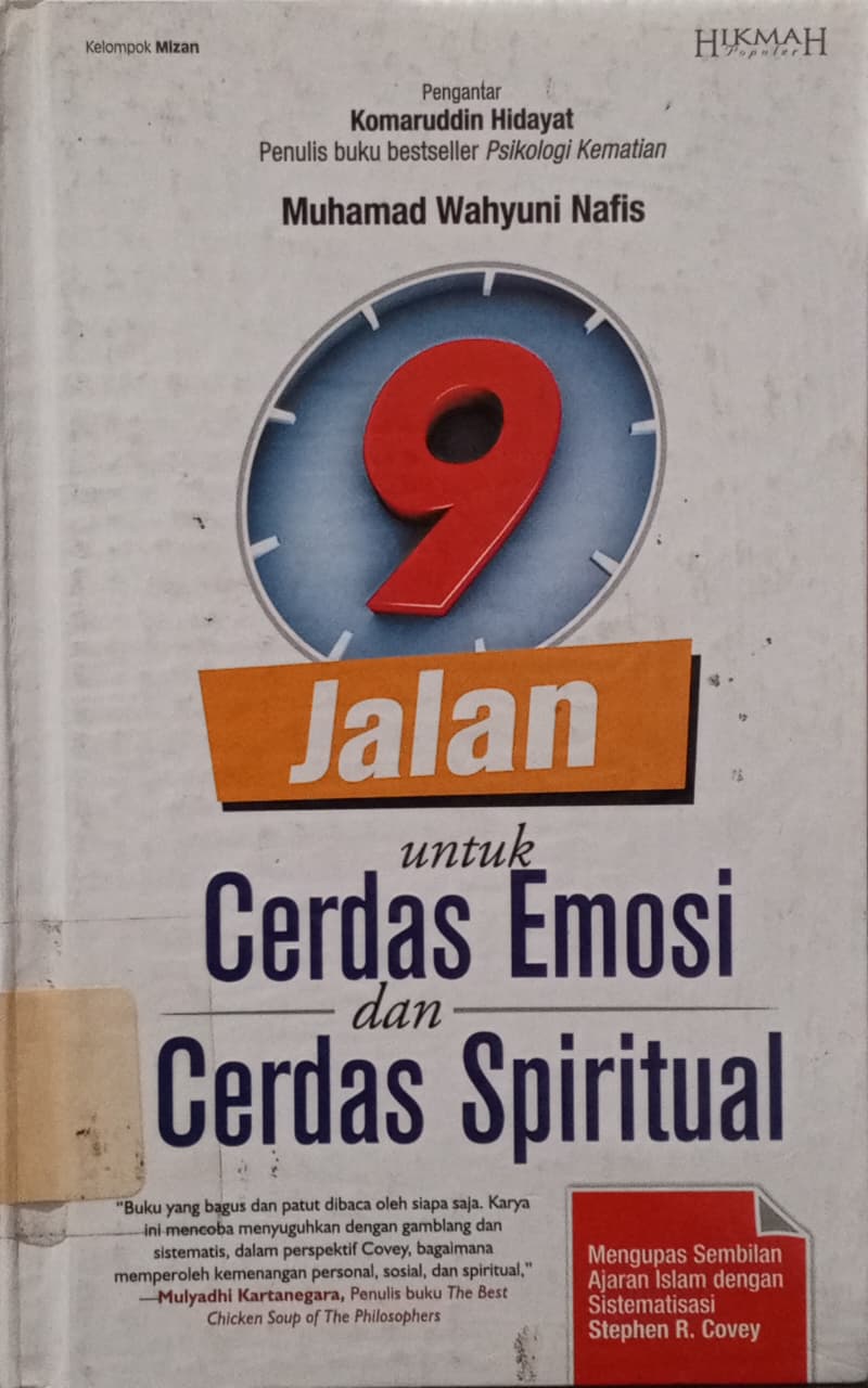 Cover Sembilan jalan untuk cerdas emosi dan cerdas spiritual   Muhammad Wahyuni Nafis; Hilman Subagyo (penyunting)