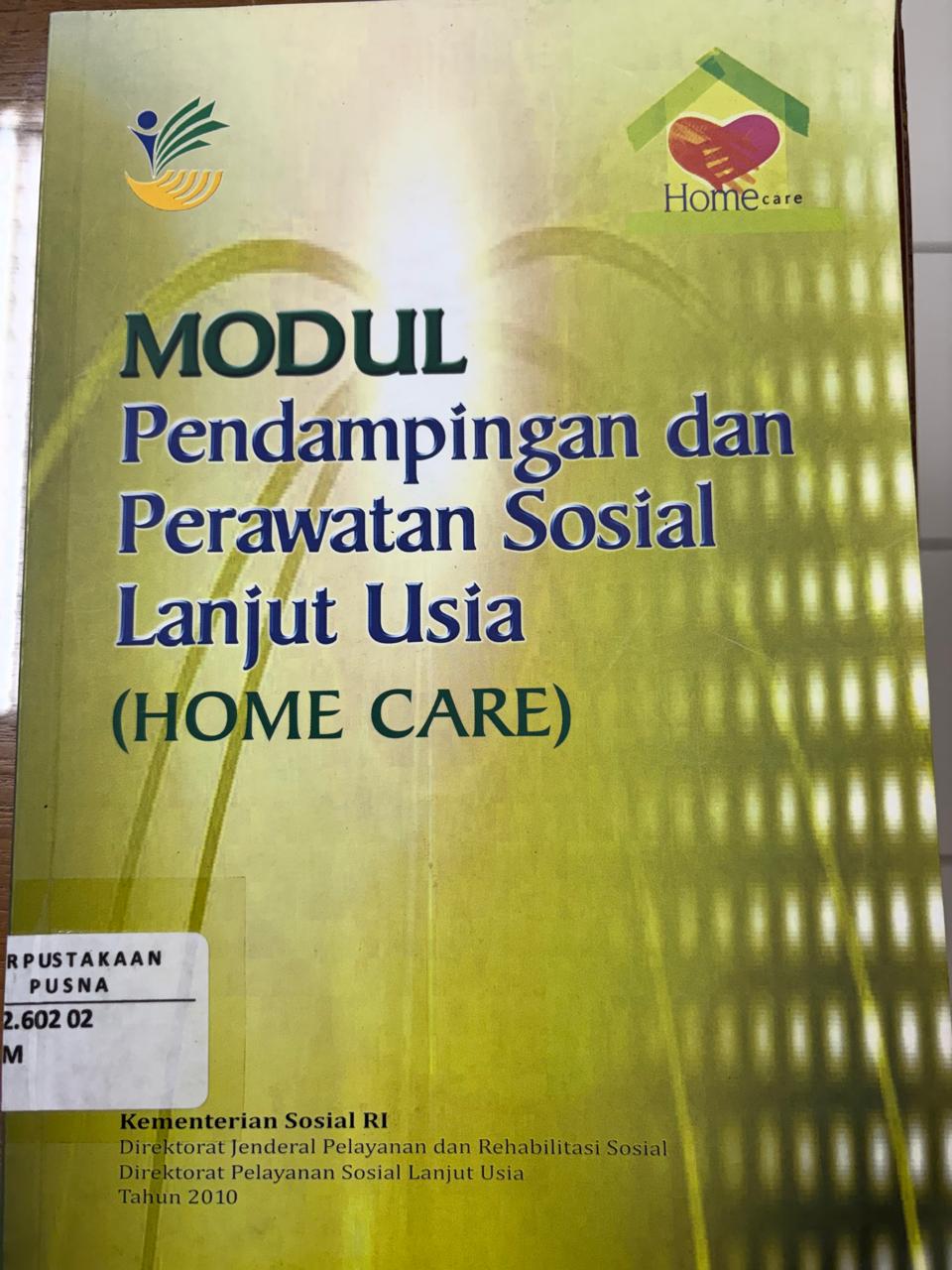 Cover Modul Pendampingan dan Perawatan Sosial Lanjut Usia Home Care Kementerian Sosial RI
