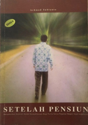 Cover Setelah Pensiun - Achmad Subianto