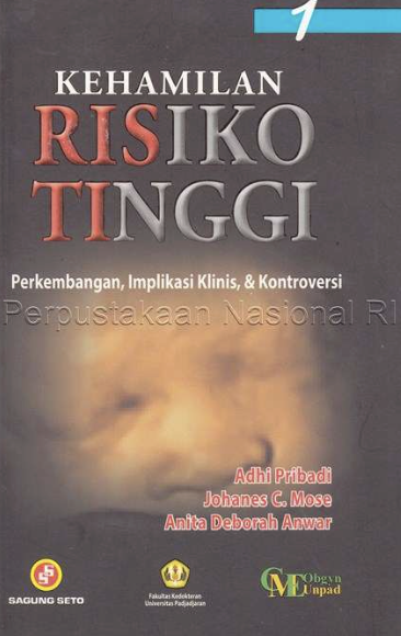 Cover Kehamilan Risiko Tinggi Perkembangan, Implikasi Klinis dan Kontraversi Adhi Pribadi