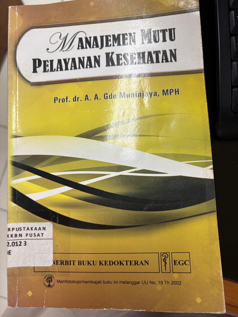 Cover Manajemen Mutu Pelayanan Kesehatan - Gde Muninjaya