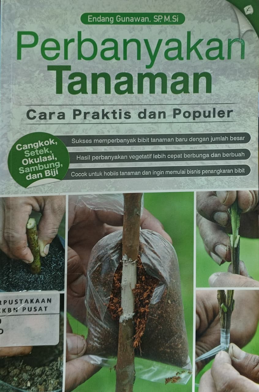 Cover Perbanyakan Tanaman :  Cara praktis dan populer / Endang Gunawan