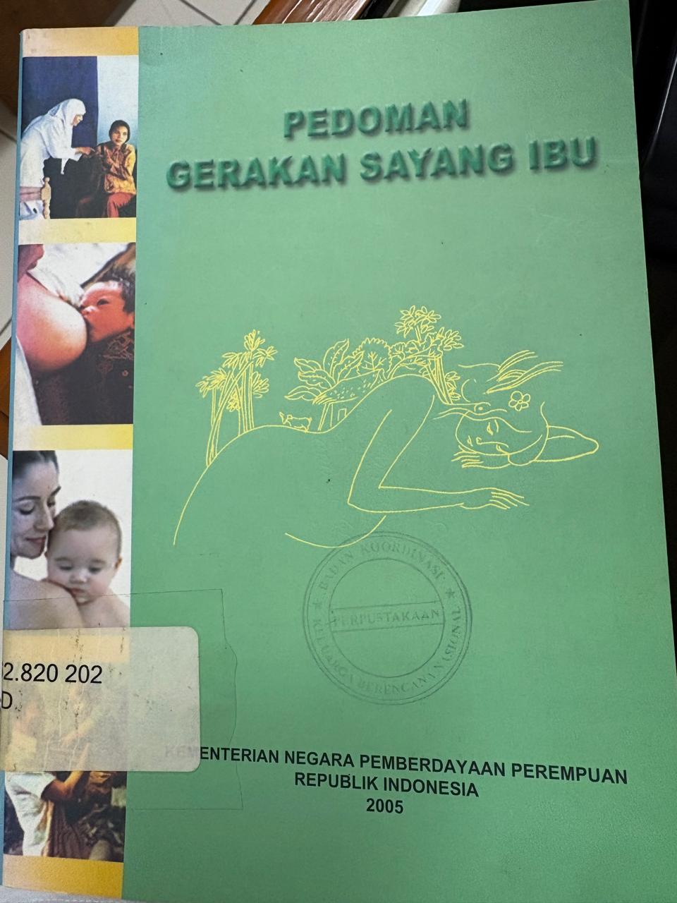 Cover Pedoman Gerakan Sayang Ibu - Kementerian Negara Pemberdayaan Perempuan 
