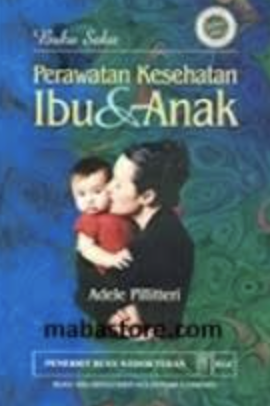 Cover Buku saku Perawatan kesehatan ibu dan anak - Pillitteri, Adele