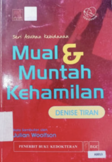 Cover Seri Asuhan Kebidanan Mual dan Muntah Kehamilan - Tiran, Denise
