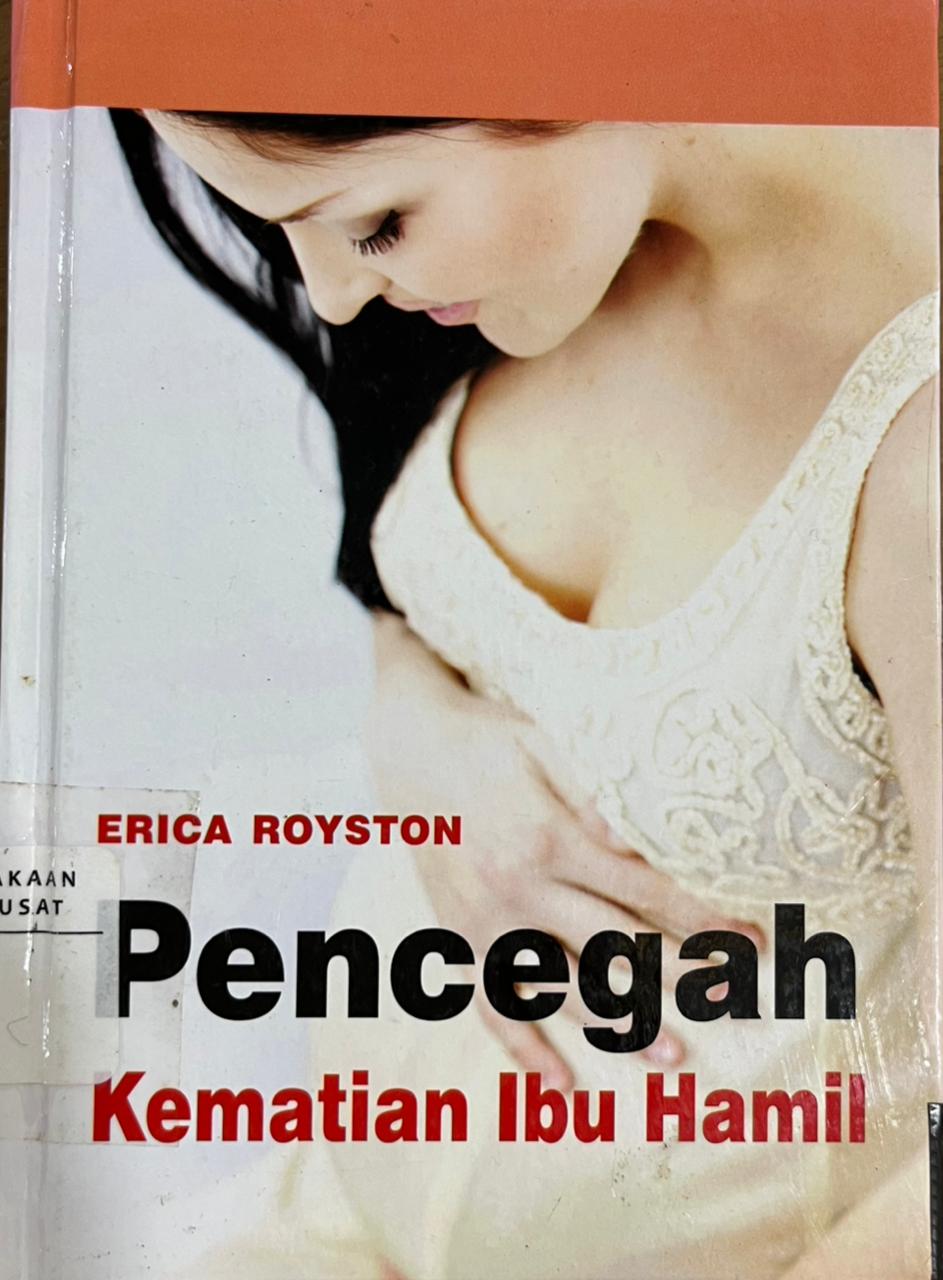 Cover Pencegah Kematian Ibu Hamil - Royston Erica