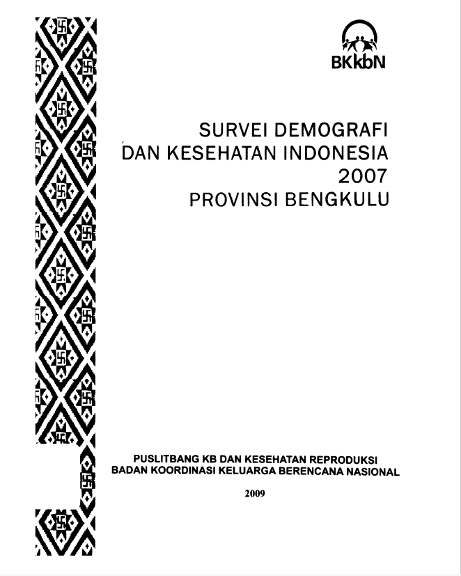 Cover SURVEI DEMOGRAFI DAN KESEHATAN INDONESIA 2007 PROVINSI BENGKULU - BADAN KELUARGA BERENCANA NASIONAL