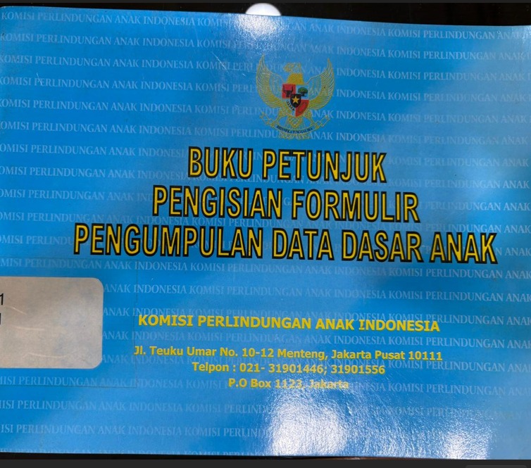 Cover Buku Petunjuk Pengisian Formulir Pengumpulan Data Dasar Anak - Komisi Perlindungan Anak indonesia