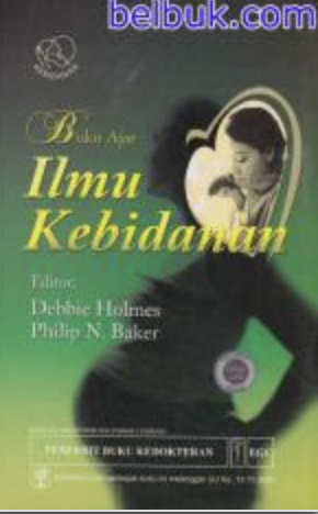 Cover Buku Ajar Ilmu Kebidanan - Debbie Holmes