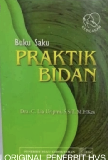 Cover Buku Saku Praktik Bidan - Lia Uripmi