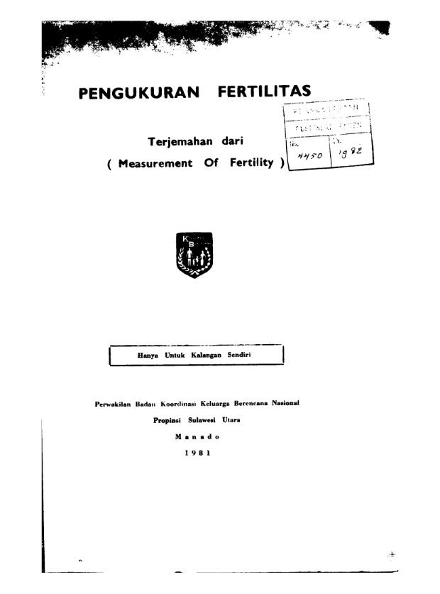 Cover Pengukuran Fertilitas Terjemahan dari (Measurement of Fertality) Perwakilan Badan Koordinasi Keluarga Berencana Nasional Propinsi Sulawesi Utara