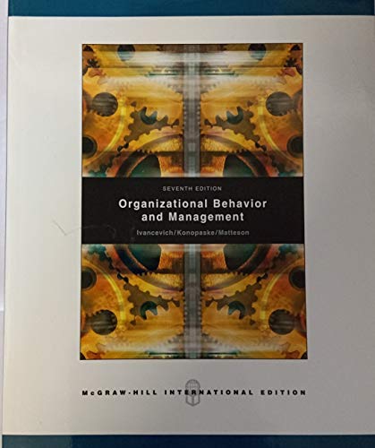 Cover organizational behavior and management - John M. Ivancevich, Robert Konopaske, Michael T. Matteson