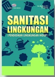 Cover Sanitasi Lingkungan Pendidikan Lingkungan Hidup Mundiatun, Daryanto