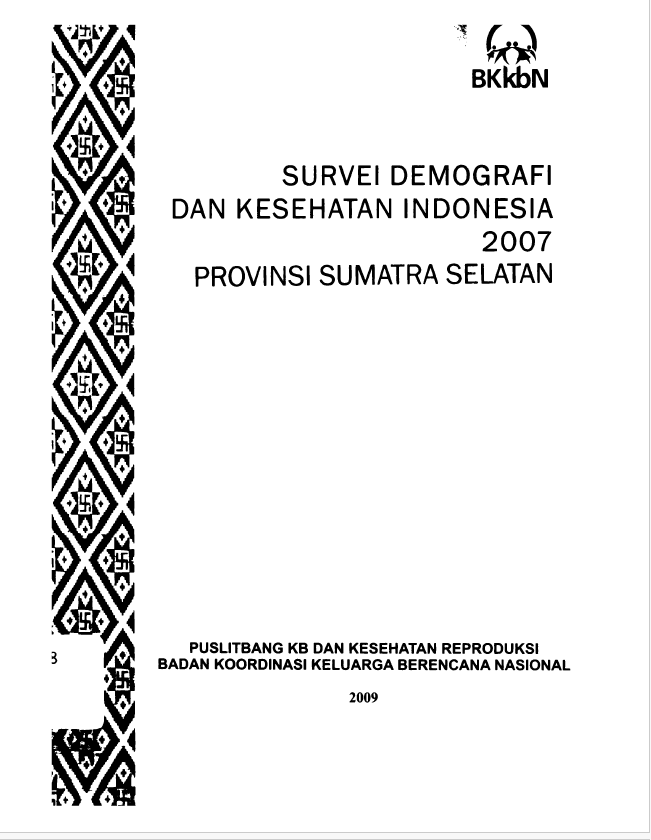 Cover SURVEI DEMOGRAFI DAN KESEHATAN INDONESIA 2007 PROVINSI SUMATRA SELATAN :  - / Imron A. Hakim, Dani Saputra, Cikwan, Nurleyli Burhan (Penulis)