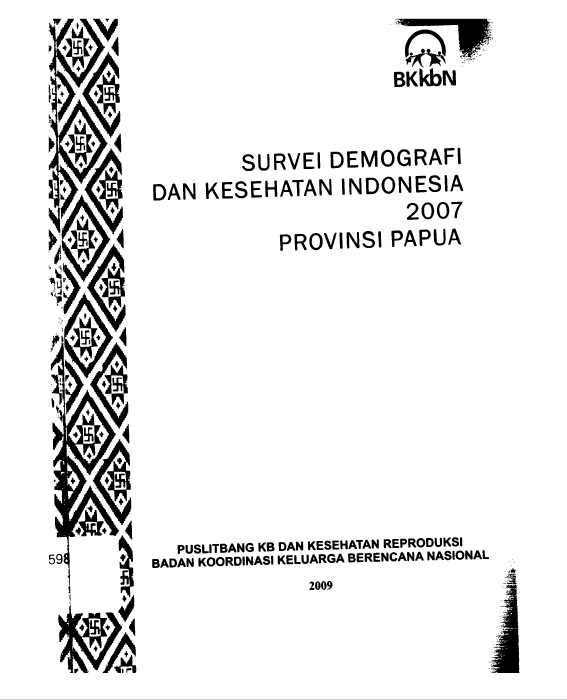Cover SURVEI DEMOGRAFI DAN KESEHATAN INDONESIA 2007 PROVINSI PAPUA / Marsum (Penulis)