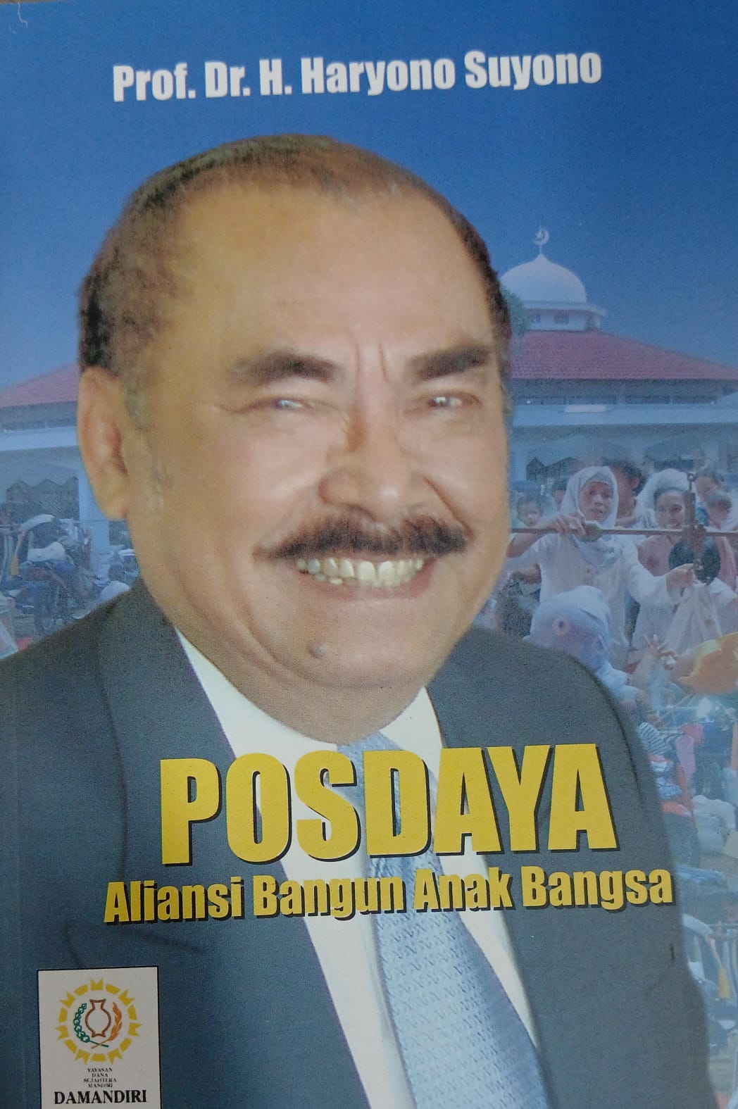 Cover POSDAYA Aliansi Bangun Anak Bangsa Pembangunan anak bangsa Dadi Permadi