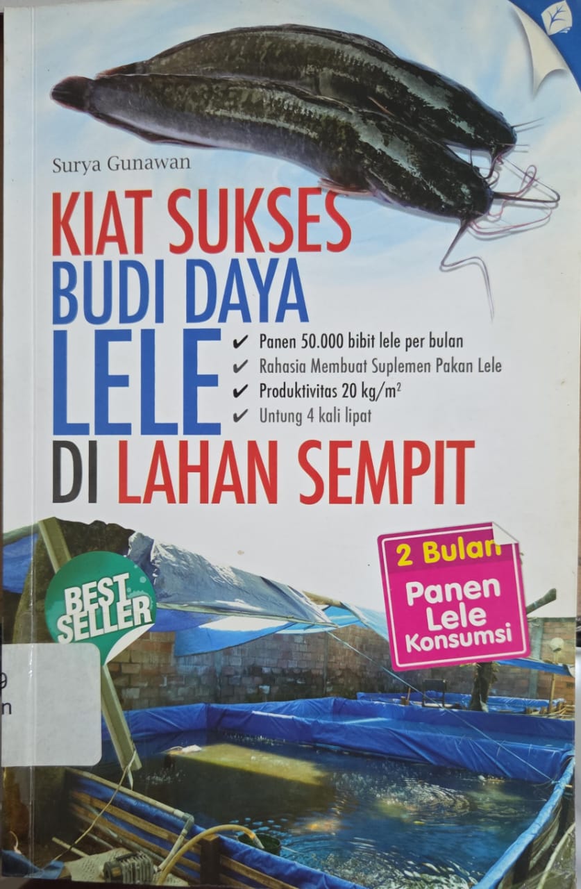 Cover Kiat sukses budi daya lele di lahan sempit - Surya Gunawan ; penyunting, M. Topan Nixon