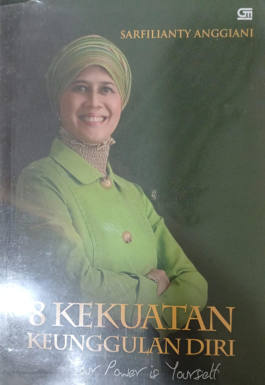 Cover 8 Kekuatan keungulan diri Your power is yourself Sarfilianty Anggiani