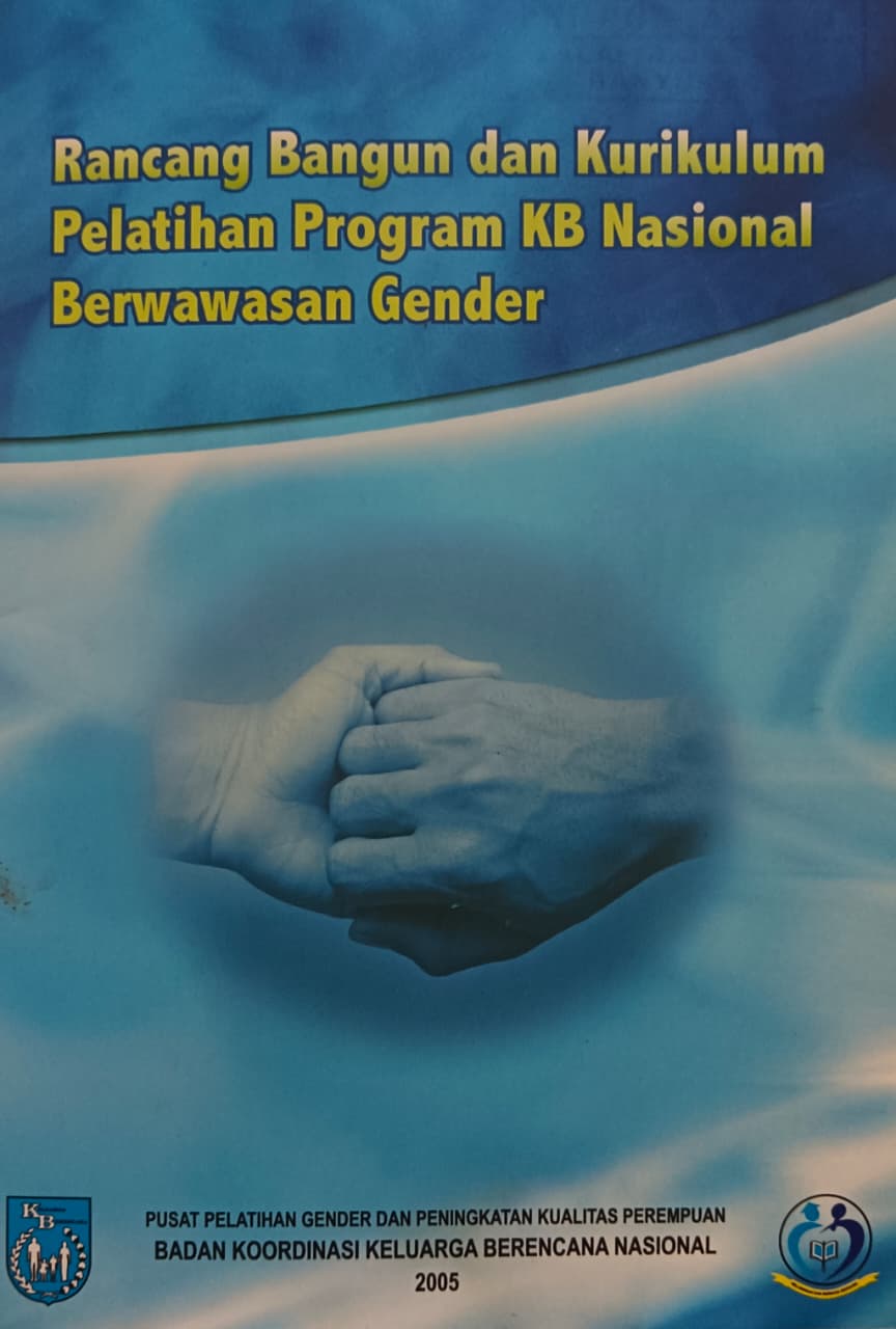 Cover Rancang bangun dan kurikulum pelatihan program KB Nasional berwawasan gender - BKKBN