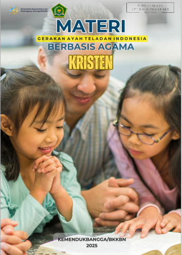 Cover Materi gerakan ayah teladan Indonesia berbasis agama Kristen - Pdt. Dr. Pinehas Djendjengi, M.Th.