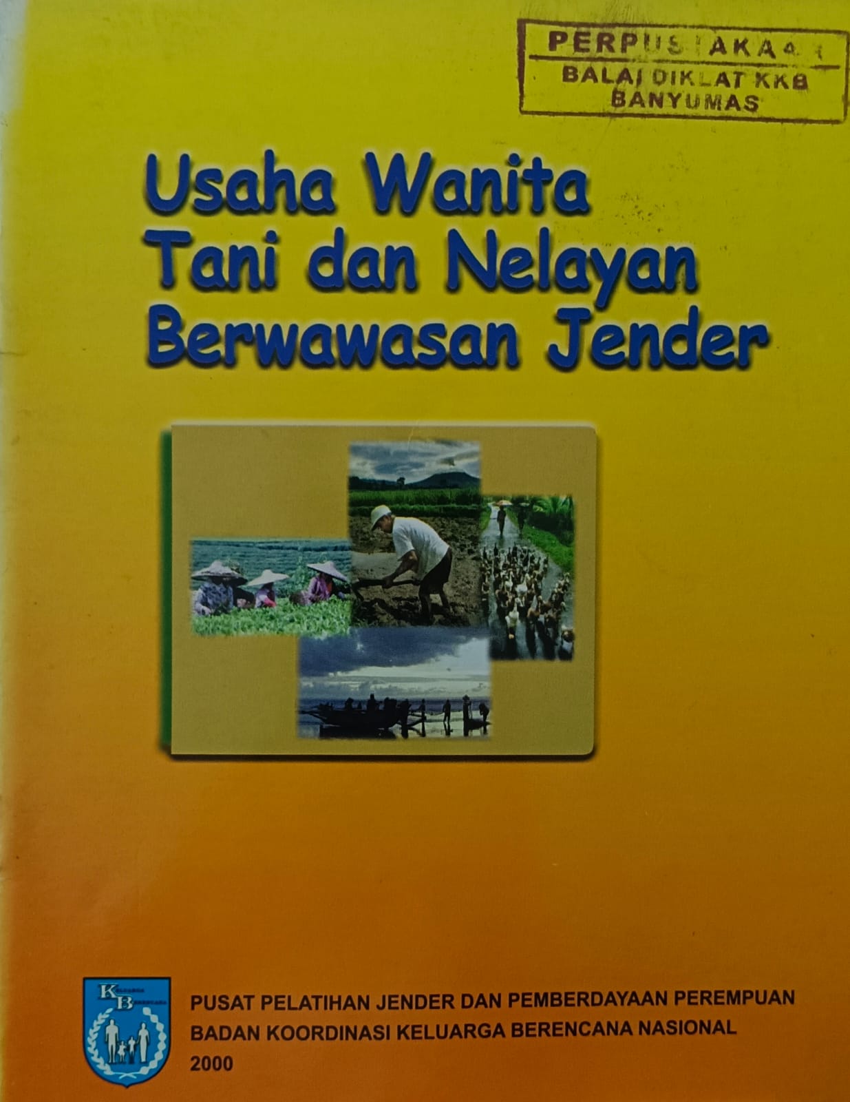 Cover Usaha wanita tani dan nelayan berwawasan jender - BKKBN