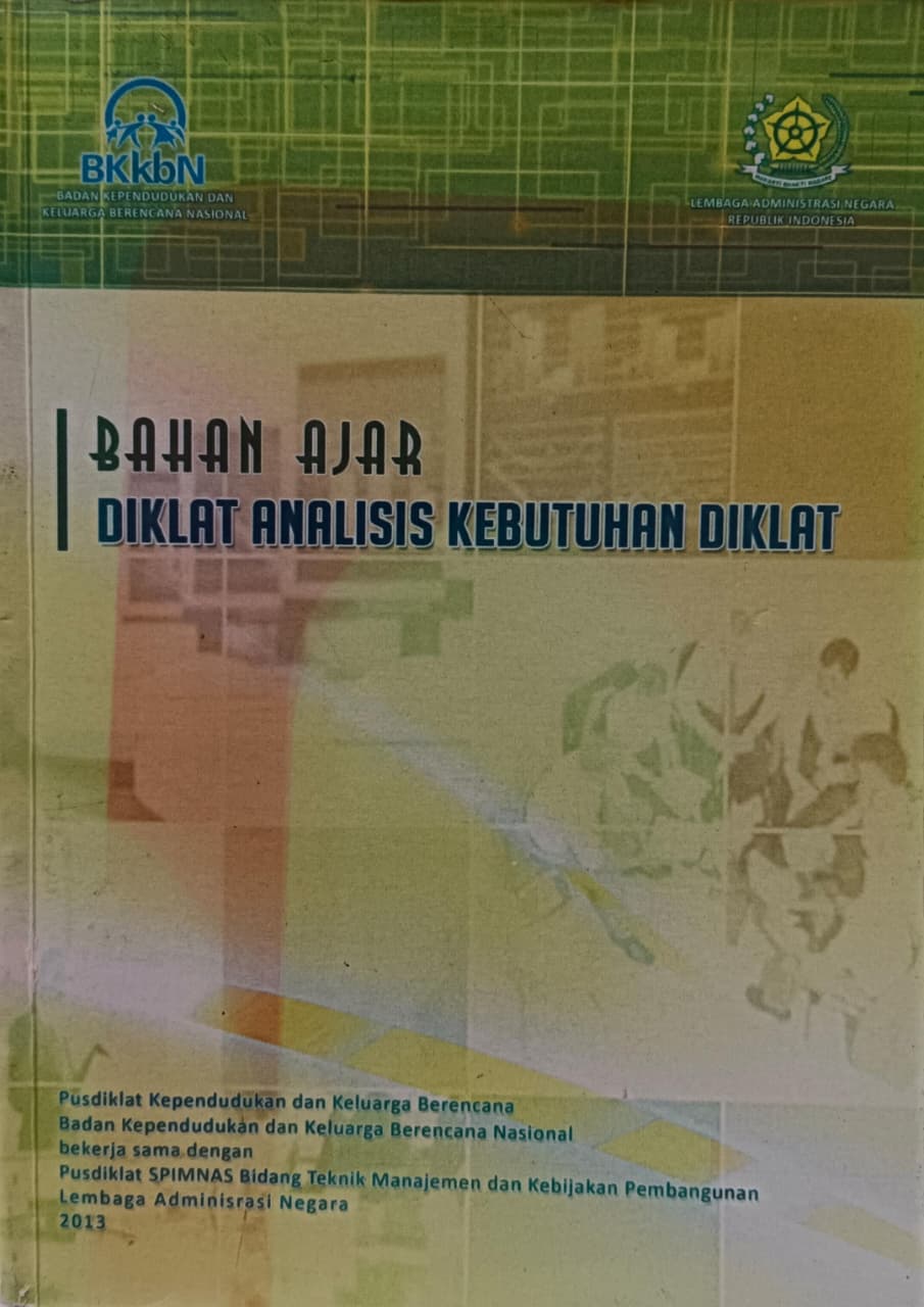 Cover Bahan ajar diklat analisis kebutuhan diklat - Lembaga Administrasi Negara, Badan Kependudukan dan Keluarga Berencana Nasional