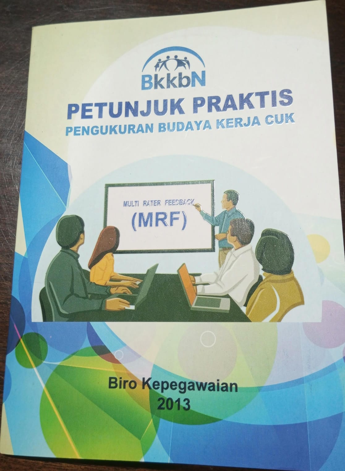 Cover Petunjuk teknis pengukuran budaya kerja cuk Multi Rater Feedback (MRF) BKKBN