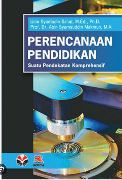 Cover Perencanaan Pendidikan  Suatu Pendekatan Komprehensif Syaefudin Sa'ud, Abin Syamsuddin