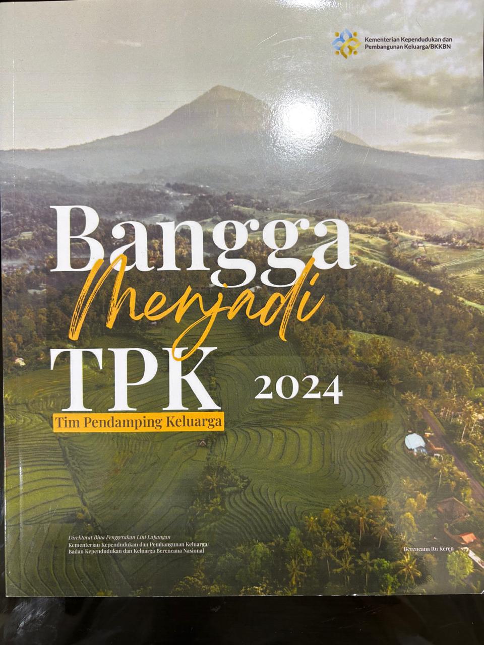 Cover Bangga Menjadi Tim Pendamping Keluarga :  - / Kementerian Kependudukan dan Pembangunan Keluarga/BKKBN