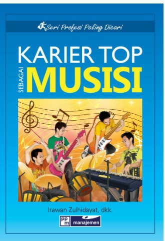 Cover Karier Top Sebagai Musisi - Irawan Zulhidayat