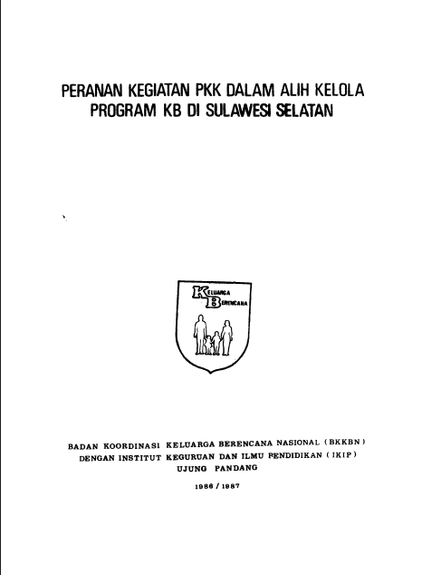 Cover Peranan Kegiatan PKK Dalam Alih Kelola Program KB di Sulawesi Selatan   Badan Koordinasi Keluarga Berencana Nasional