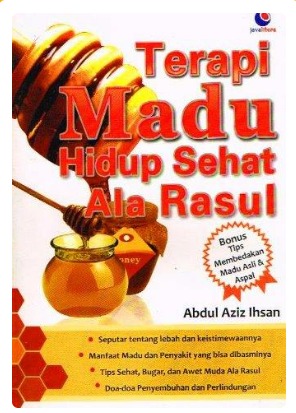 Cover Terapi Madu Hidup Sehat Ala Rasul - Abdul Aziz Ihsan