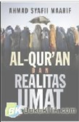 Cover Al-Qur'an dan Realitas Umat - Ahmad Syafii Maarif