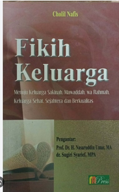 Cover Fikih Keluarga Menuju Keluarga Sakinah Mawaddah wa Rahmah Keluarga Sehat Sejahtera dan Berkualitas Cholil Nafis