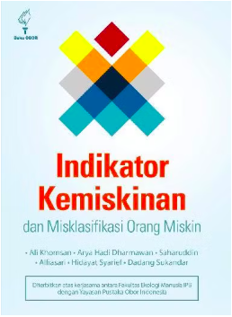 Cover Indikator kemiskinan dan misklasifikasi orang miskin - Ali Khomsan, Arya Hadi Dharmawan, Saharuddin, Alfiasari, Hidayat Syarief, Dadang Sukandar