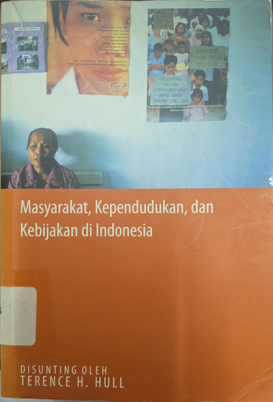 Cover Masyarakat, kependudukan, dan kebijakan di Indonesia - editor, Terence H. Hull