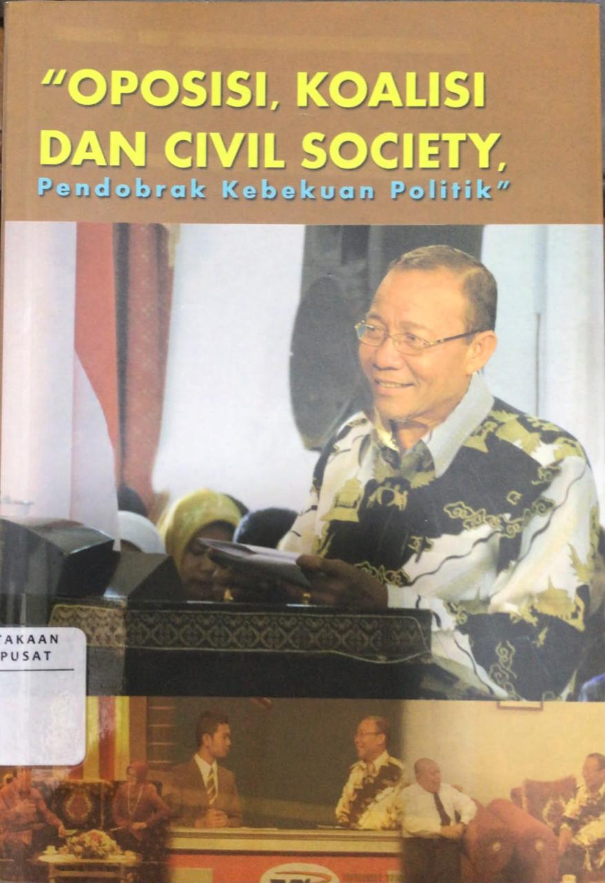Cover Oposisi, Koalisi dan Civil Society, Pendobrak Kebekuan Politik - M. Yamin Waisale