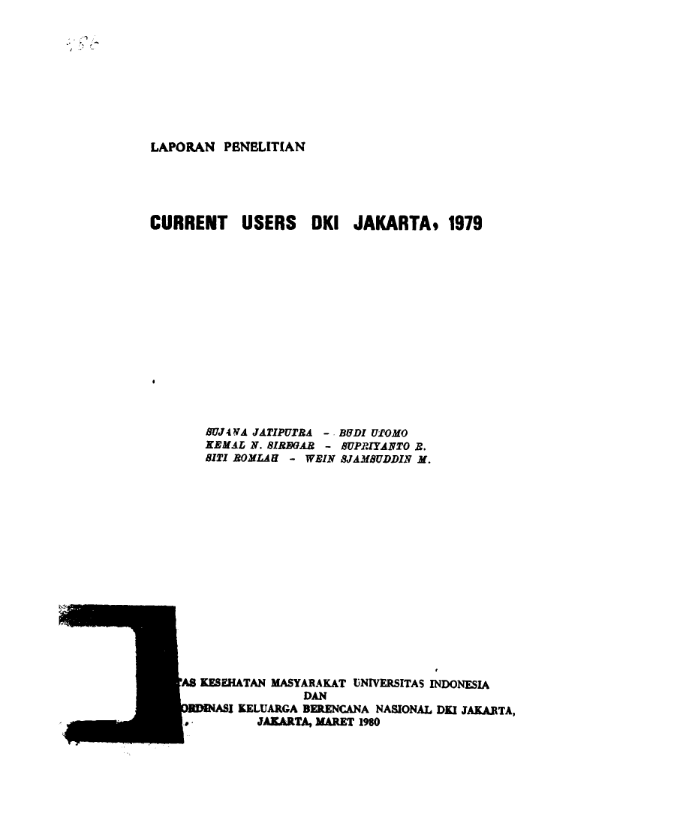 Cover Laporan Penelitian Current Users DKI Jakarta 1979 - Sujana Jatiputra, Budi Utomo, Kemal N. Siregar, Supriyanto R., Siti Romlah, Wein Sjamsuddin M.