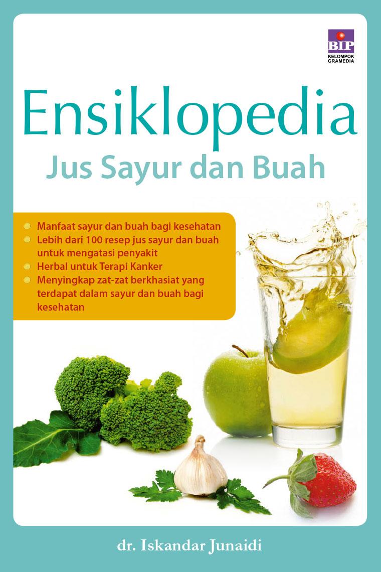 Cover Ensiklopedia Jus Sayur dan Buah - dr. Iskandar Junaidi