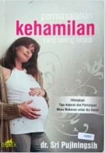 Cover Permasalahan Kehamilan yng sering Terjadi - Sri Pujiningsih