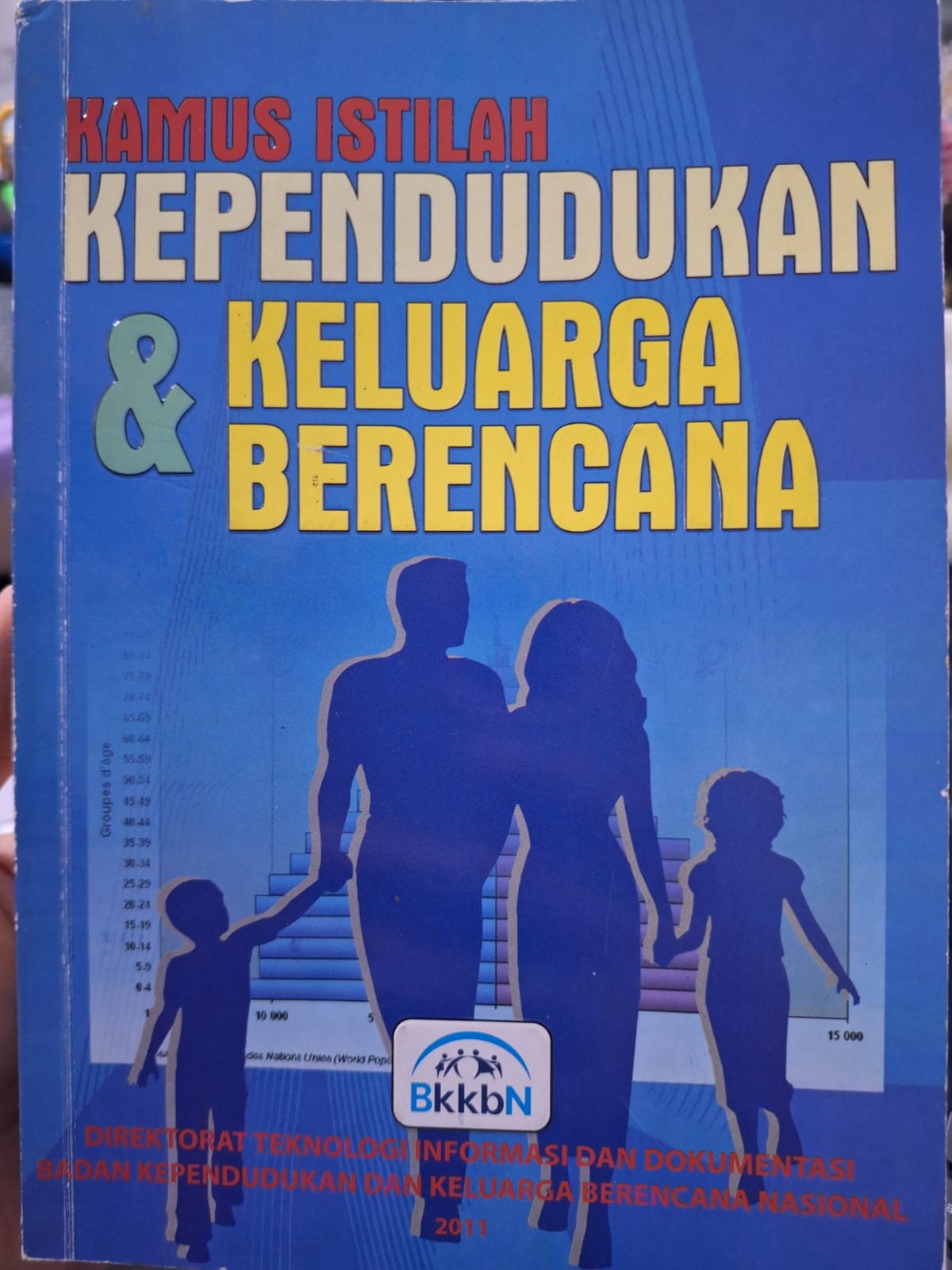 Cover Kamus Istilah Kependudukan dan Keluarga Berencana - Direktorat Teknologi Informasi dan Dokumentasi BKKBN