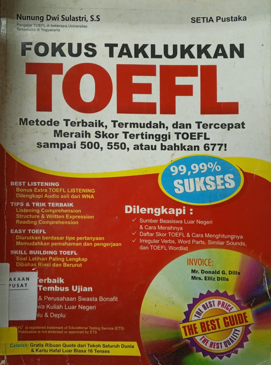 Cover Fokus taklukkan toefl 99,99% sukses    Nunung Dwi Sulastri; Yunisa (penyunting)