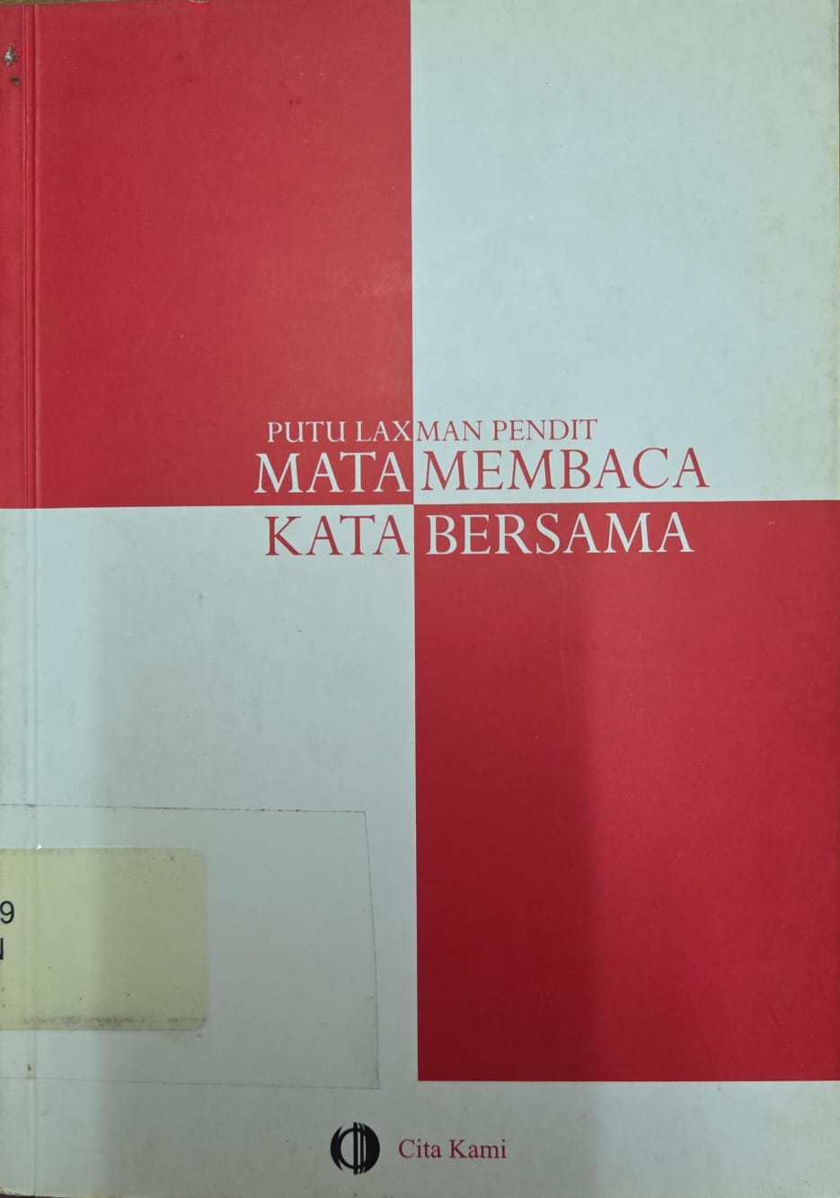 Cover Mata membaca kata bersama kumpulan esai tentang buku, membaca dan keberaksaraan Putu Laxman Pendit
