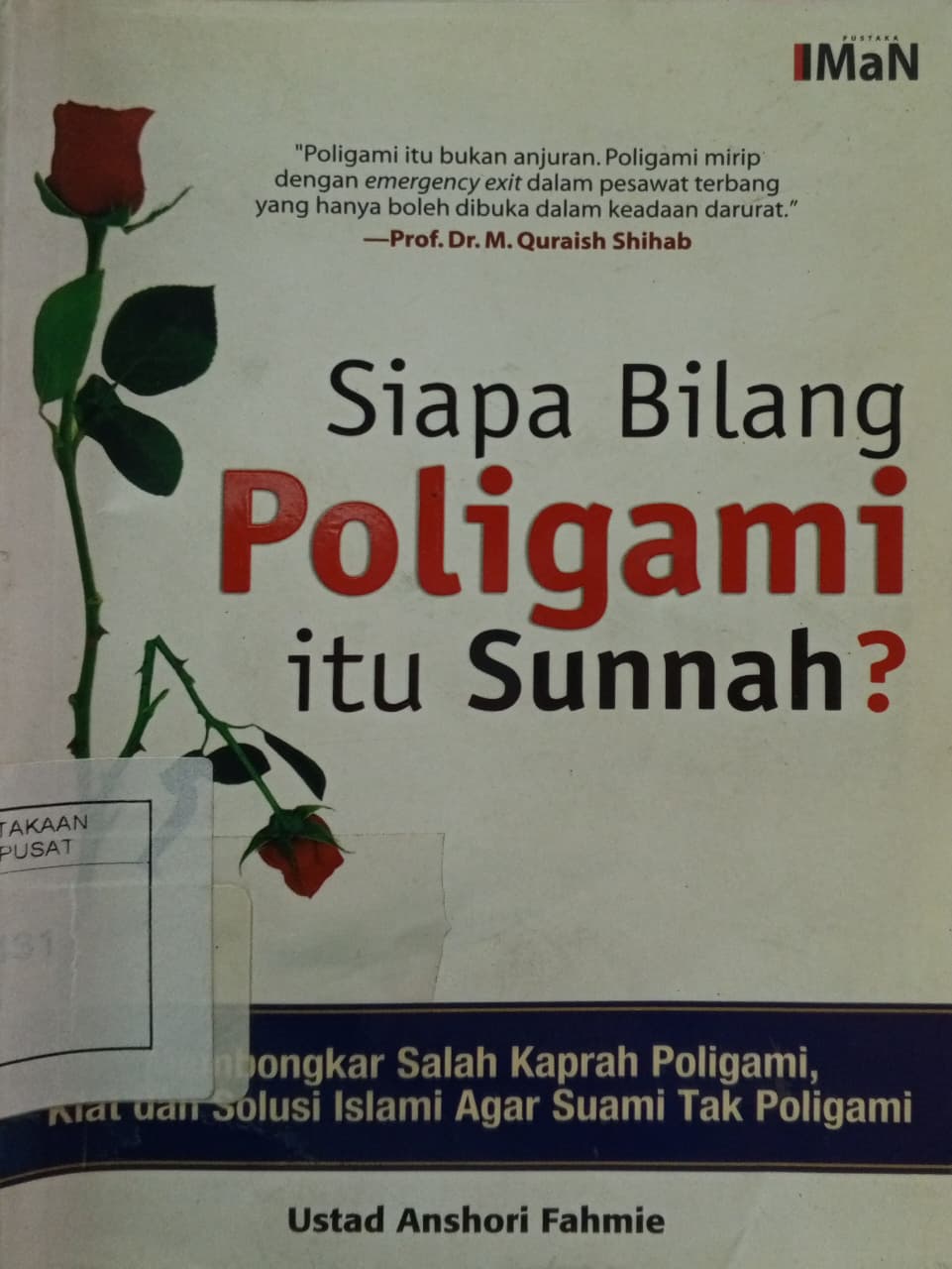 Cover Siapa bilang poligami itu sunnah? : membongkar salah kaprah poligami, kiat dan solusi islami agar suami tak poligami Anshori Fahmie; Andreas Kusumahadri (desain sampul); Alia Fazrillah (desain isi)