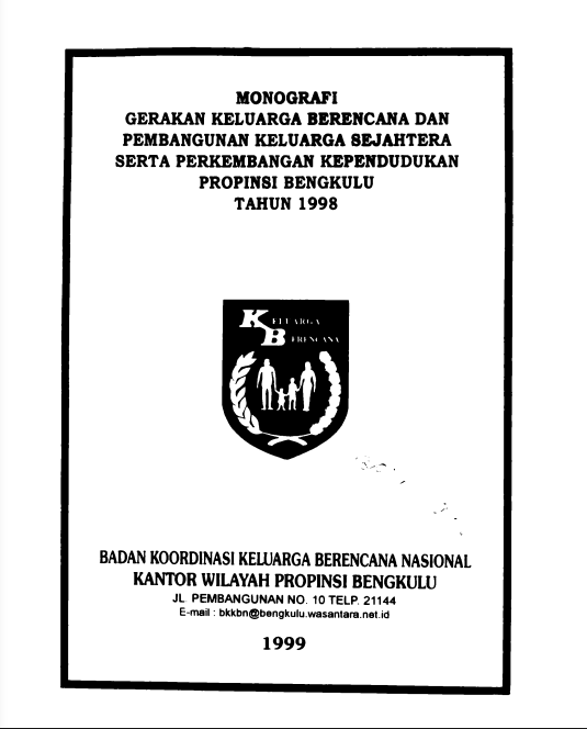 Cover Monografi Gerakan Keluarga Berencana Dan Pembangunan Keluarga Sejahtera Serta Perkembangan Kependudukan Propinsi Bengkulu Tahun 1998    Badan Koordinasi Keluarga Berencana Nasional Propinsi Bengkulu