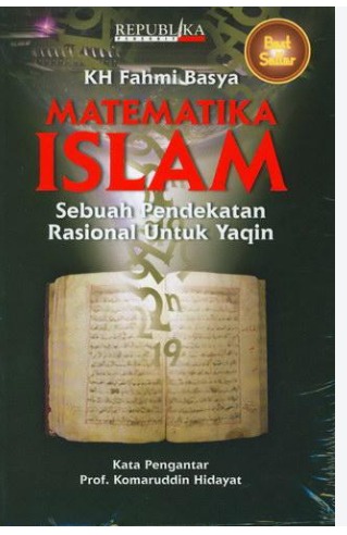 Cover Matematika Islam Sebuah Pendekatan Untuk Yaqin KH Fahmi Basya