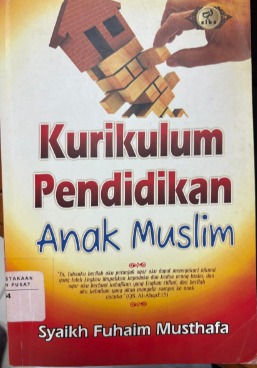 Cover Kurikulum Pendidikan Anak Muslim - Syaikh Fuhaim Musthafa