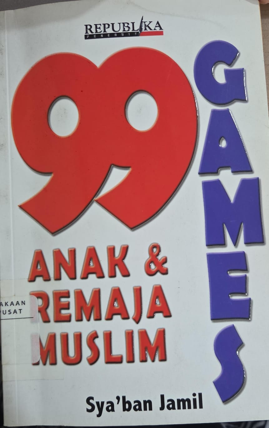 Cover 99 games untuk anak dan remaja muslim - Sya'ban Jamil